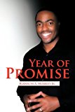 Year of Promise: 2012 9781479753123 Front Cover