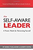 Self-Aware Leader A Proven Model for Reinventing Yourself cover art