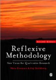 Reflexive Methodology New Vistas for Qualitative Research 2nd 9781848601123 Front Cover
