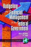 Public Budgeting and Financial Management in the Federal Government  9781931576123 Front Cover