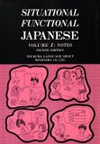 Situational Functional Japanese Vol. 1 : Notes cover art
