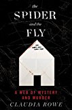 Spider and the Fly A Reporter, a Serial Killer, and the Meaning of Murder cover art