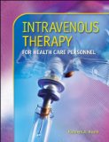 Intravenous Therapy for Health Care Personnel with Student CD-ROM  cover art