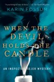 When the Devil Holds the Candle 2007 9780156032124 Front Cover
