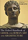 Oxford Handbook of Greek and Roman Art and Architecture  9780190887124 Front Cover
