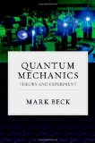 Quantum Mechanics Theory and Experiment cover art