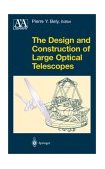 Design and Construction of Large Optical Telescopes  9780387955124 Front Cover