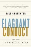 Flagrant Conduct The Story of Lawrence V. Texas cover art