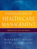 Foundations of Health Care Management Principles and Methods cover art