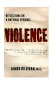 Violence Reflections on a National Epidemic cover art