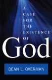 Case for the Existence of God 2008 9780742563124 Front Cover