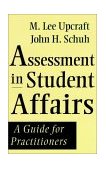Assessment in Student Affairs A Guide for Practitioners cover art