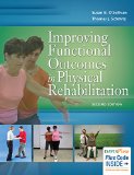 Improving Functional Outcomes in Physical Rehabilitation  cover art