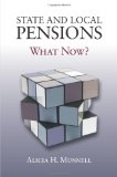 State and Local Pensions What Now? cover art