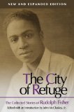 City of Refuge [New and Expanded Edition] The Collected Stories of Rudolph Fisher cover art
