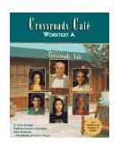 Crossroads Cafï¿½, Worktext A English Learning Program 1996 9780838466124 Front Cover