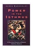 Power in the Isthmus 1989 9780860919124 Front Cover