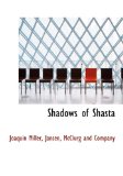 Shadows of Shast 2010 9781140638124 Front Cover