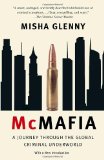McMafia A Journey Through the Global Criminal Underworld cover art