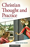 Christian Thought and Practice A Primer, Revised Edition 2nd 9781599827124 Front Cover