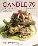 Candle 79 Cookbook Modern Vegan Classics from New York's Premier Sustainable Restaurant  9781607740124 Front Cover