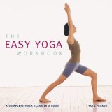 Easy Yoga Workbook The Complete Yoga Class in a Book 1999 9781844839124 Front Cover
