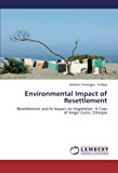 Environmental Impact of Resettlement 2012 9783659215124 Front Cover