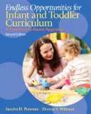 Endless Opportunities for Infant and Toddler Curriculum A Relationship-Based Approach