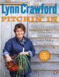 Pitchin' In More Than 100 Great Recipes from Simple Ingredients 2012 9780143181125 Front Cover