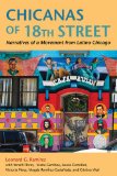 Chicanas of 18th Street Narratives of a Movements from Latino Chicago  9780252078125 Front Cover