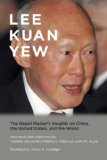 Lee Kuan Yew The Grand Master's Insights on China, the United States, and the World cover art