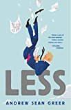 Less (Winner of the Pulitzer Prize) A Novel  9780316316125 Front Cover