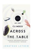 As She Climbed Across the Table A Novel cover art