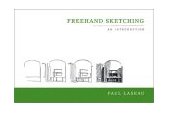 Freehand Sketching an Introduction 2004 9780393731125 Front Cover