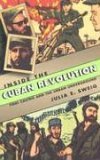Inside the Cuban Revolution Fidel Castro and the Urban Underground cover art