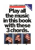 Play All the Music in This Book with These 3 Chords: G, C, D7 The 3-Chord Songbook Series - Book 4  9780711904125 Front Cover