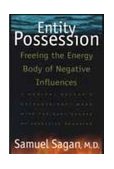 Entity Possession Freeing the Energy Body of Negative Influences 1997 9780892816125 Front Cover
