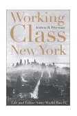 Working-Class New York Life and Labor since World War II cover art