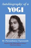 Autobiography of a Yogi The Original 1946 Edition Plus Bonus Material cover art