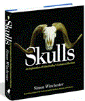 Skulls An Exploration of Alan Dudley's Curious Collection  9781579129125 Front Cover