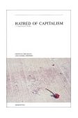 Hatred of Capitalism A Semiotext(e) Reader cover art