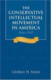 Conservative Intellectual Movement in America Since 1945  cover art