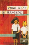 Tone Deaf in Bangkok And Other Places 2009 9781934159125 Front Cover