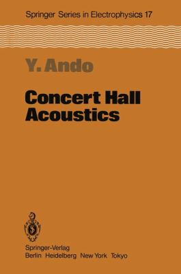 Concert Hall Acoustics 2011 9783642698125 Front Cover