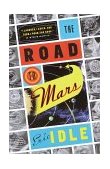 Road to Mars A Post-Modem Novel 2000 9780375703126 Front Cover
