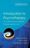 Introduction to Psychotherapy An Outline of Psychodynamic Principles and Practice, Fourth Edition 4th 9780415476126 Front Cover