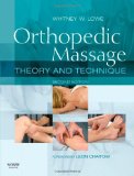 Orthopedic Massage Theory and Technique