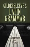 Gildersleeve&#39;s Latin Grammar 