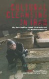 Cultural Cleansing in Iraq Why Museums Were Looted, Libraries Burned and Academics Murdered  9780745328126 Front Cover