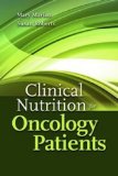 Clinical Nutrition for Oncology Patients 2009 9780763755126 Front Cover